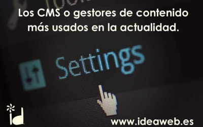 Los CMS más utilizados en la actualidad. Gestores de contenido web de éxito.