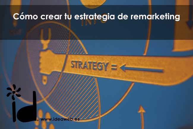 crear estrategia remarketing