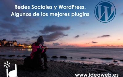 Redes Sociales y WordPress. Algunos de los mejores plugins sociales para tu WordPress.