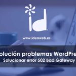 Wordpress 502 Gateway