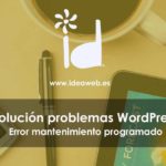 Wordpress No Disponible Por Mantenimiento Programado