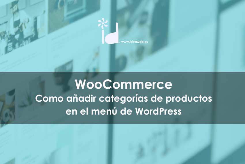 Como añadir categorías de WooCommerce en el menú de WordPress