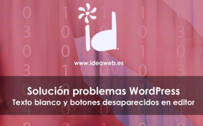 WordPress. Cómo arreglar el texto blanco y los botones que faltan del editor de WordPress