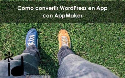 Tu web WordPress en una App fácilmente con Appmaker