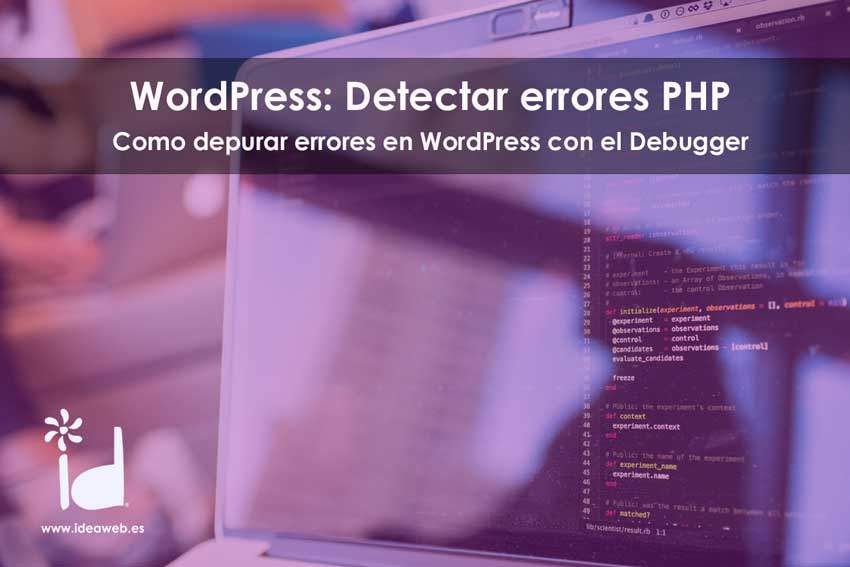 Como detectar errores PHP con depurador de WordPress