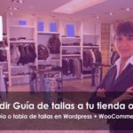 Guia Tabla Tallas Woocommerce