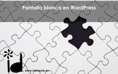 WordPress ¿Qué es la pantalla blanca de la muerte y cómo solucionarlo?