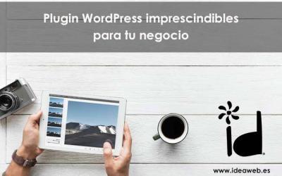 Plugins WordPress imprescindibles y herramientas para tu negocio