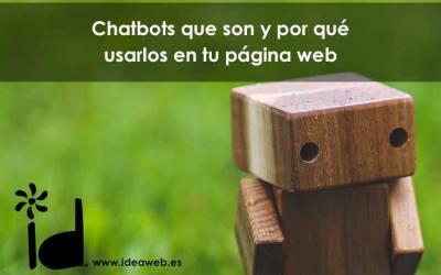 ¿Qué son los chatbots y por qué debería usarlos?