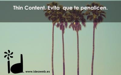 Thin content ¿qué es? ¿que consecuencias tiene?