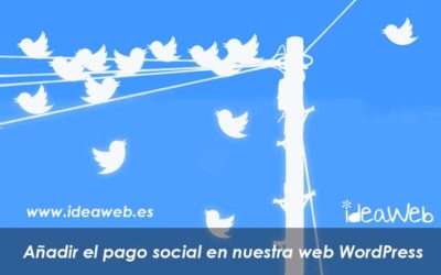 WordPress. Como colocar el pago por Tweet. Pagos por acción social de compartir en WordPress.